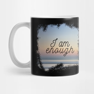 I am Enough Mug